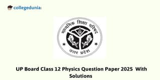 UP Board Class 12 Physics Question Paper 2025 (Code 346 JY) Available- Download Here with Solution PDF